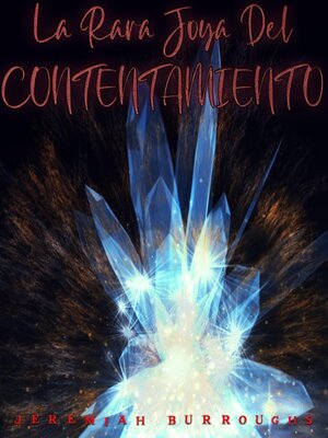 cover image of La rara joya del contentamiento